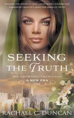 Hľadanie pravdy: kresťanská historická romanca - Seeking the Truth: A Christian Historical Romance