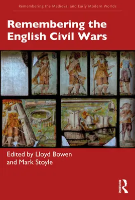 Spomienky na anglické občianske vojny - Remembering the English Civil Wars