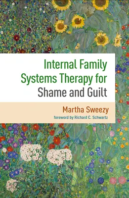 Vnútorná rodinná systémová terapia hanby a viny - Internal Family Systems Therapy for Shame and Guilt