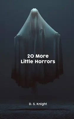 Ďalších 20 malých hrôz - 20 More Little Horrors