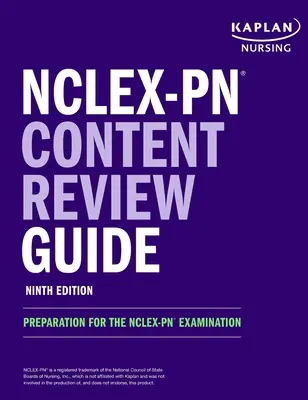 NCLEX-PN Content Review Guide: Príprava na skúšku NCLEX-PN - NCLEX-PN Content Review Guide: Preparation for the NCLEX-PN Examination