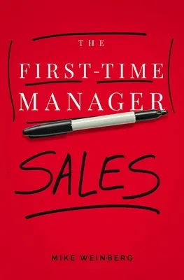 Manažér na začiatku: Predaj - The First-Time Manager: Sales