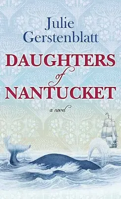 Dcéry Nantucketu - Daughters of Nantucket
