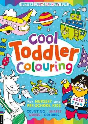 Pohodové vymaľovánky pre batoľatá - pre deti v škôlke a predškolskom veku - Cool Toddler Colouring - For Nursery and Pre-School Kids