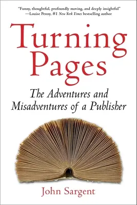 Otáčanie stránok: Dobrodružstvá a nešťastné príhody vydavateľa - Turning Pages: The Adventures and Misadventures of a Publisher