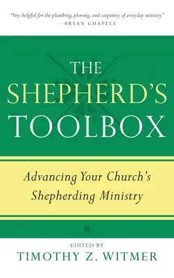 The Shepherd's Toolbox (Súbor nástrojov pastiera): Nástroje pre pastiersku službu vo vašom zbore (Toolbox Toolbook): Nástroj pre pastiersku službu vo vašom zbore (Toolbox Toolbook) - The Shepherd's Toolbox: Advancing Your Church's Shepherding Ministry