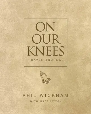Modlitebný denník Na kolenách - On Our Knees Prayer Journal