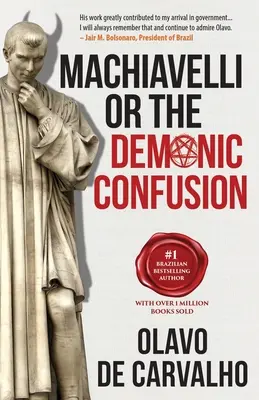 Machiavelli alebo démonický zmätok - Machiavelli or the Demonic Confusion