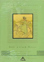 Jazda na kohútikovi a iné básničky a príbehy - Ride A Cock Horse And Other Rhymes And Stories