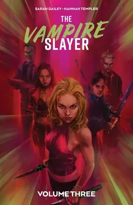 Zabíjačka upírov 3. zväzok - The Vampire Slayer Vol. 3