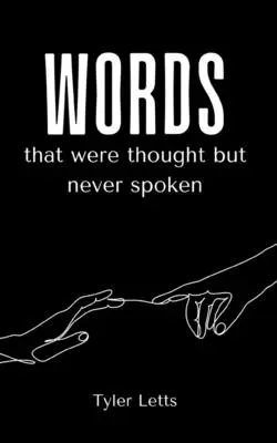Slová, ktoré boli myslené, ale nikdy nevyslovené - Words that were thought but never spoken