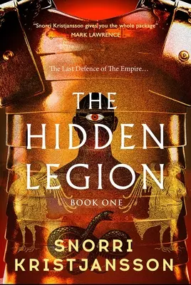 Skrytá légia: Trilógia Krvavý úsvit, kniha prvá - The Hidden Legion: The Blood Dawn Trilogy Book One