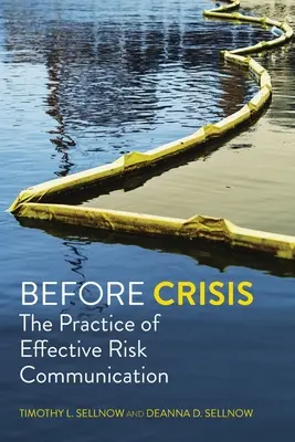 Pred krízou: Prax efektívnej komunikácie o rizikách - Before Crisis: The Practice of Effective Risk Communication