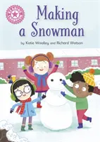 Šampión čítania: Vyrábanie snehuliaka - samostatné čítanie ružová 1a - Reading Champion: Making a Snowman - Independent Reading Pink 1a