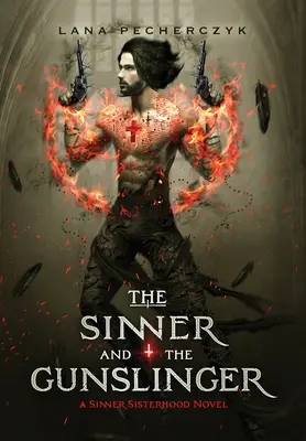 Hriešnik a pištoľník - The Sinner and the Gunslinger