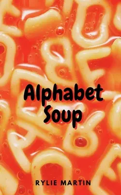 Abecedná polievka - Alphabet Soup