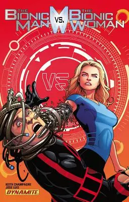 Bionický muž proti bionickej žene - The Bionic Man Vs the Bionic Woman