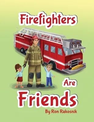Hasiči sú priatelia - Firefighters Are Friends