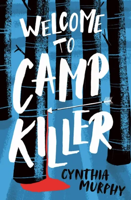 Vitajte v tábore Killer - Welcome to Camp Killer