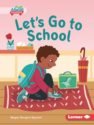 Poďme do školy - Let's Go to School