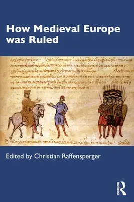 Ako sa vládlo v stredovekej Európe - How Medieval Europe Was Ruled