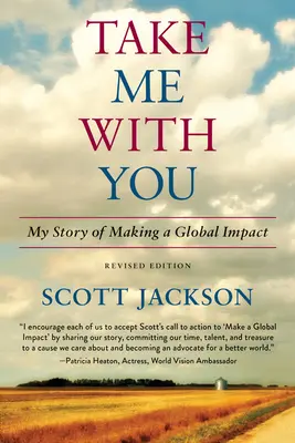Vezmi ma so sebou: Môj príbeh o globálnom vplyve - Take Me with You: My Story of Making a Global Impact