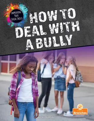 Ako sa vysporiadať so šikanou - How to Deal with a Bully