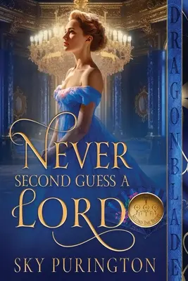 Nikdy neodhaduj lorda na druhej strane - Never Second Guess a Lord