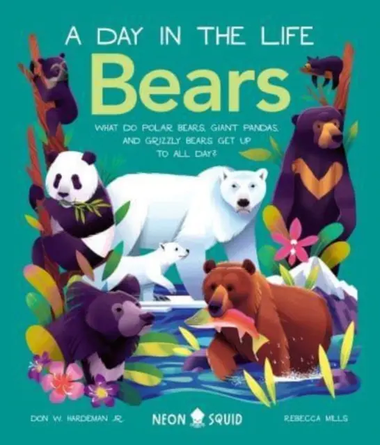 Deň v živote medveďov - Čo robia polárne medvede, pandy obrovské a medvede grizly počas celého dňa? - Day In The Life Bears - What do Polar Bears, Giant Pandas, and Grizzly Bears Get Up to All Day?