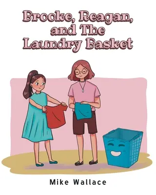Brooke, Reagan a kôš na bielizeň - Brooke, Reagan, and The Laundry Basket