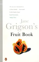 Kniha o ovocí Jane Grigsonovej - Jane Grigson's Fruit Book