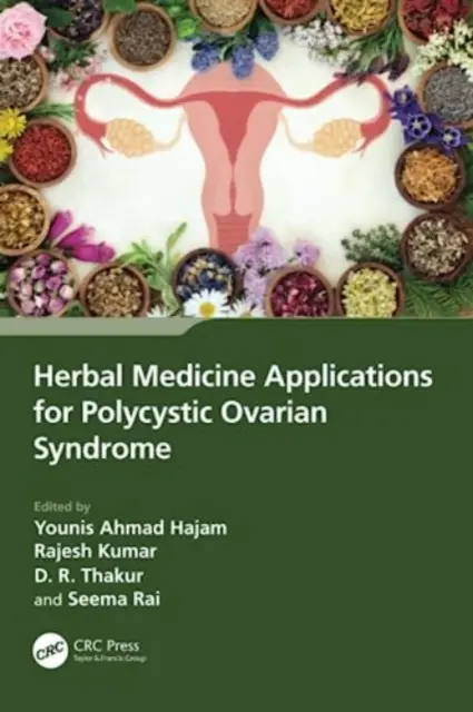 Aplikácie bylinnej medicíny pri syndróme polycystických vaječníkov - Herbal Medicine Applications for Polycystic Ovarian Syndrome