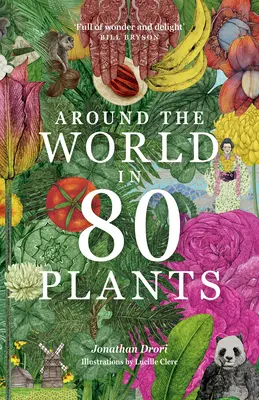 Cesta okolo sveta v 80 rastlinách - Around the World in 80 Plants