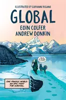 Global - grafický dobrodružný román o nádeji tvárou v tvár klimatickým zmenám - Global - a graphic novel adventure about hope in the face of climate change