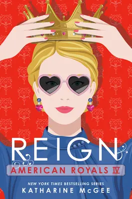 Americkí králi IV: Vláda - American Royals IV: Reign