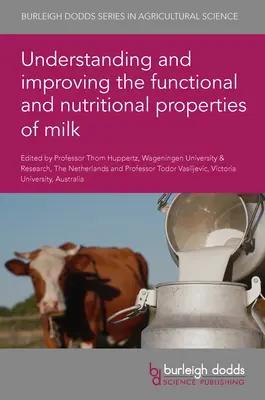 Pochopenie a zlepšenie funkčných a výživových vlastností mlieka - Understanding and Improving the Functional and Nutritional Properties of Milk