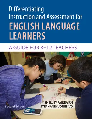 Diferencovanie výučby a hodnotenia žiakov učiacich sa anglický jazyk pomocou diferenciačnej tabuľky - príručka pre učiteľov K-12 - Differentiating Instruction and Assessment for English Language Learners with Differentiator Flip Chart - A Guide for K-12 Teachers