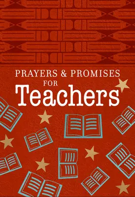 Modlitby a prísľuby pre učiteľov - Prayers & Promises for Teachers