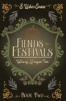 Diabli a festivaly: Útulný fantasy román - Fiends and Festivals: A Cozy Fantasy Novel