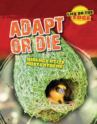 Prispôsob sa alebo zomri: Biológia v najextrémnejšej podobe! - Adapt or Die: Biology at Its Most Extreme!