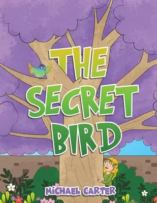 Tajomný vták - The Secret Bird