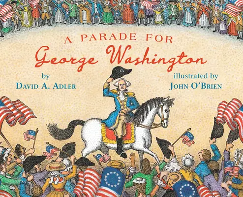 Sprievod pre Georgea Washingtona - A Parade for George Washington