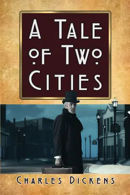 Príbeh dvoch miest - A Tale of Two Cities