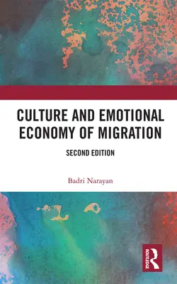 Kultúra a emocionálna ekonomika migrácie - Culture and Emotional Economy of Migration