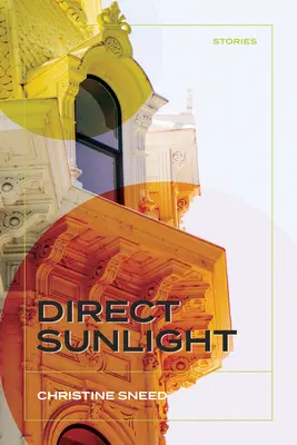 Priame slnečné svetlo: Príbehy - Direct Sunlight: Stories