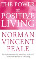Sila pozitívneho života - Power Of Positive Living