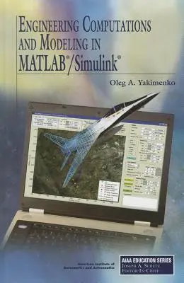 Inžinierske výpočty a modelovanie v MATLAB/Simulink - Engineering Computations and Modeling in MATLAB/Simulink