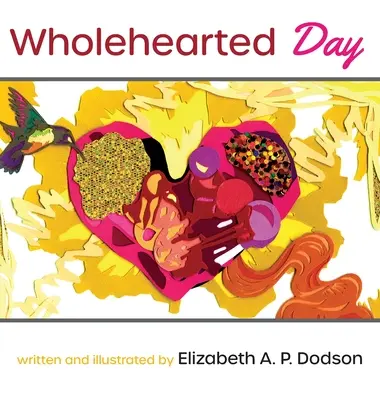 Celosrdcový deň - Wholehearted Day