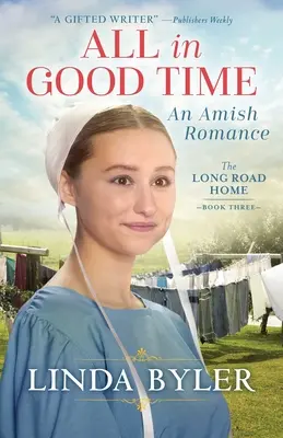 Všetko v pravý čas: Amišská romanca - All in Good Time: An Amish Romance