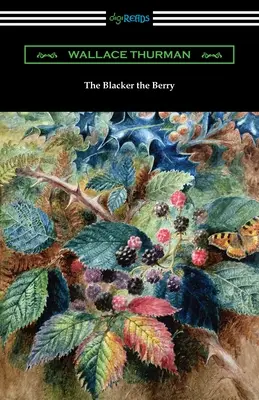 Čím čiernejšie bobule - The Blacker the Berry